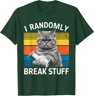I Randomly Break Stuff Retro Vintage Funny Cat T-Shirt - T-Shirt | Forest