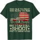 Funny Too Old To Fight Too Slow To Run But I Can Still Shoot T-Shirt - T-Shirt | Forest