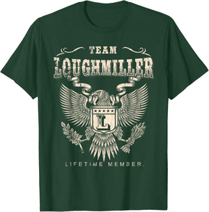 Team Loughmiller Lifetime Member - Loughmiller Name T-Shirt - T-Shirt | Forest