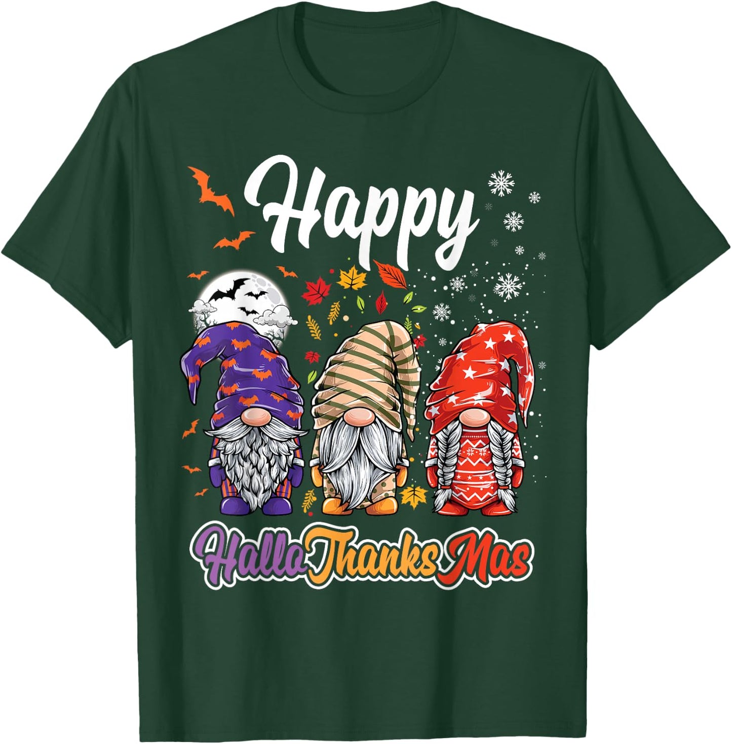 Happy Hallothanksmas Gnomes Halloween Thanksgiving Christmas T-Shirt - T-Shirt | Forest