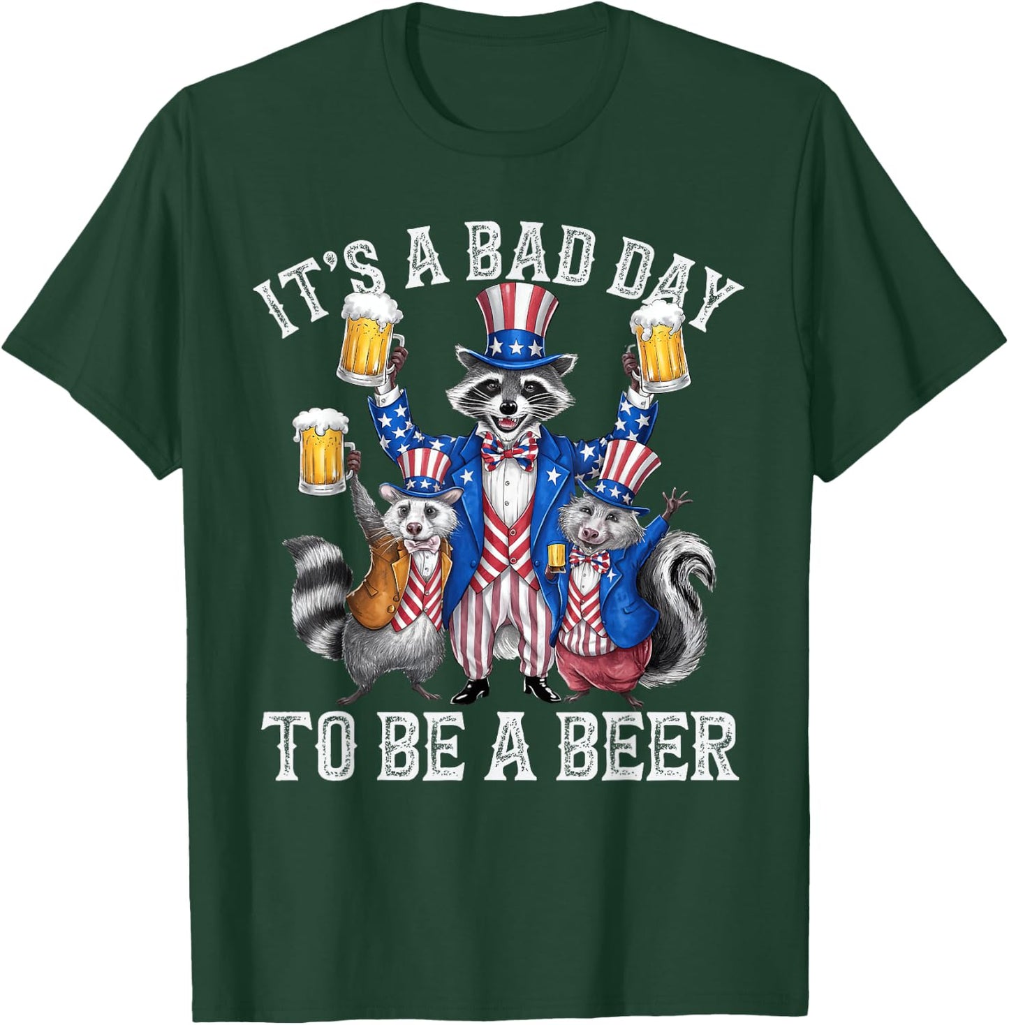 Raccoon American Beer Day Bad Day to be a Beer T-Shirt - T-Shirt | Forest