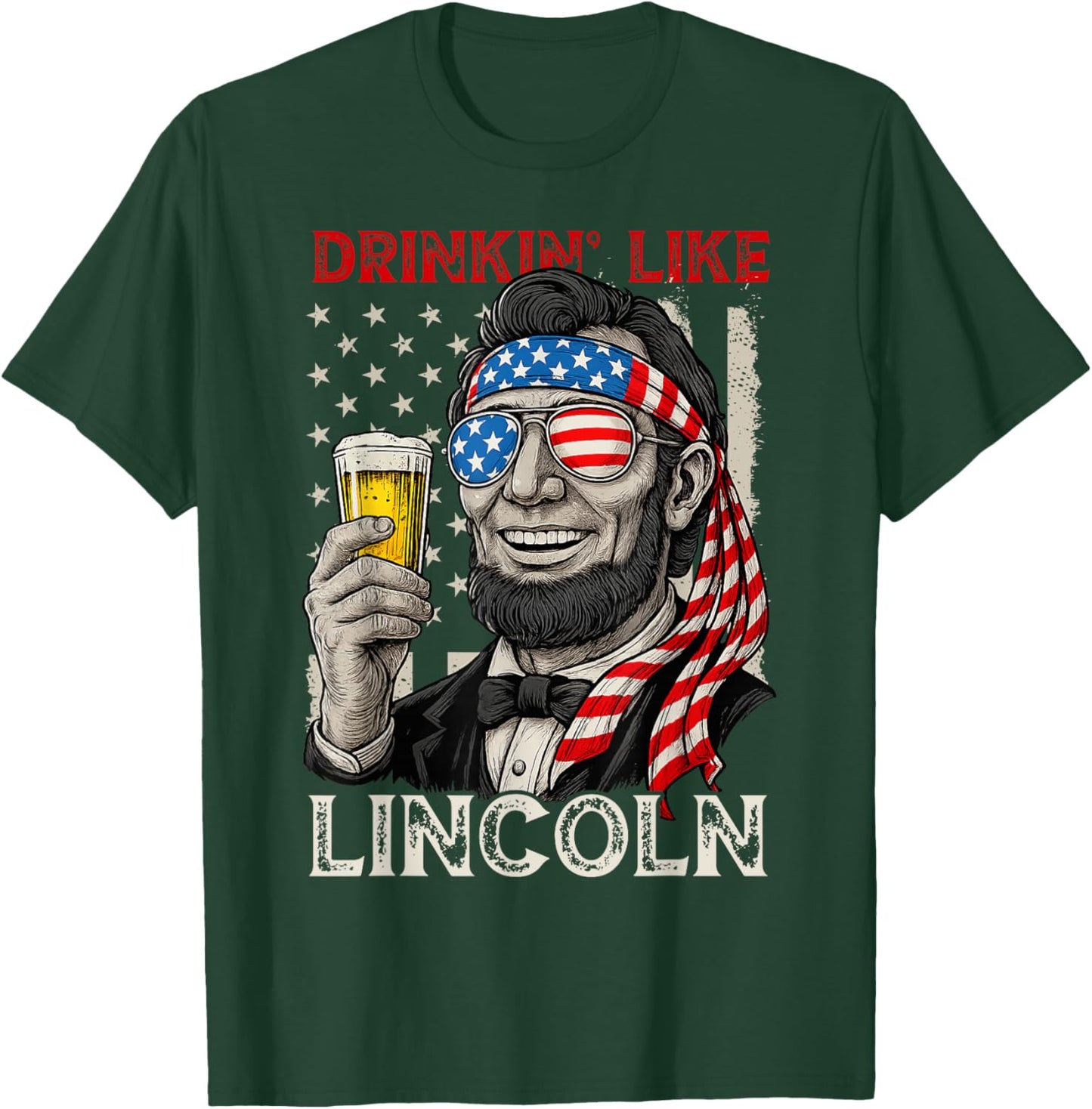 Drinking Like Lincoln Funny 4th of July America Flag Retro T-Shirt - T-Shirt | Forest
