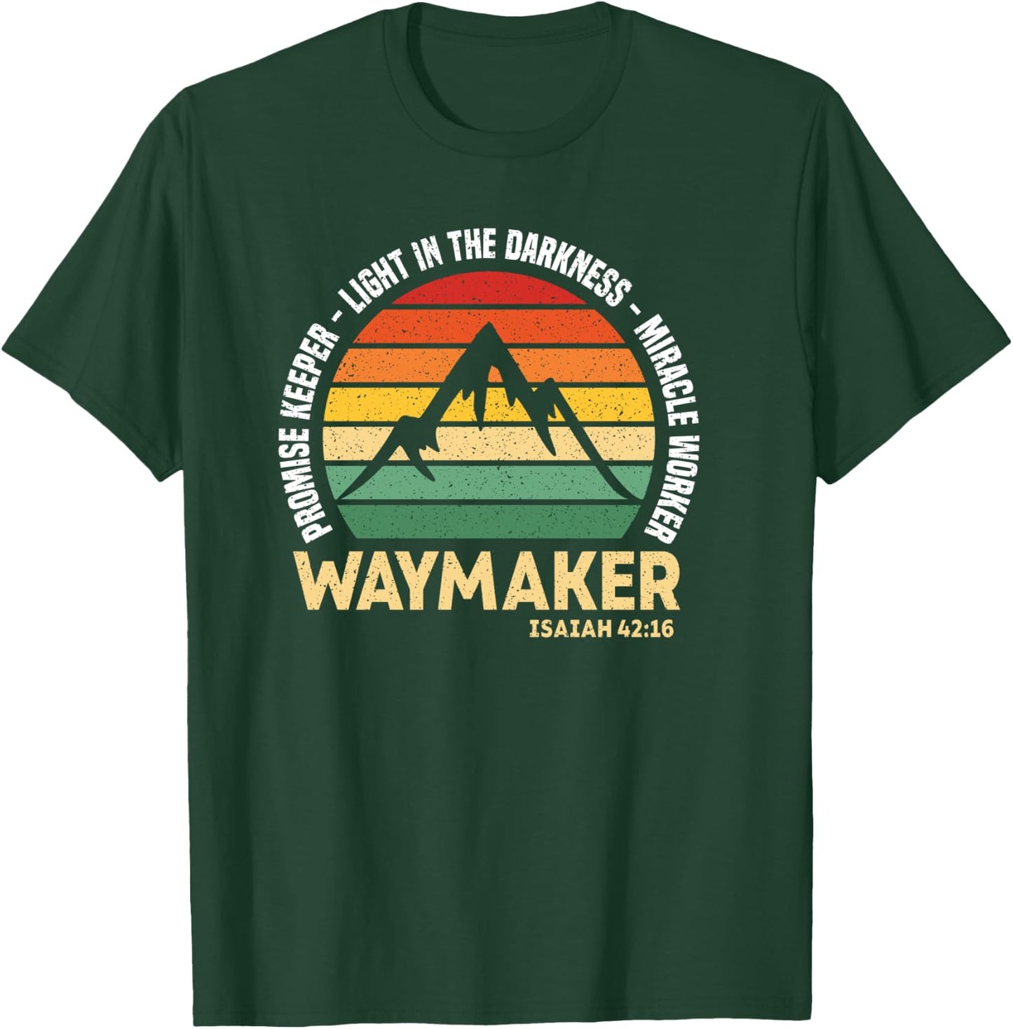 Waymaker Promise Keeper Miracle Worker Christian Believer T-Shirt - T-Shirt | Forest