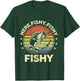 Fishing Here-Fishy Bass Fish Funny Dad Graphic T-Shirt - T-Shirt | Forest