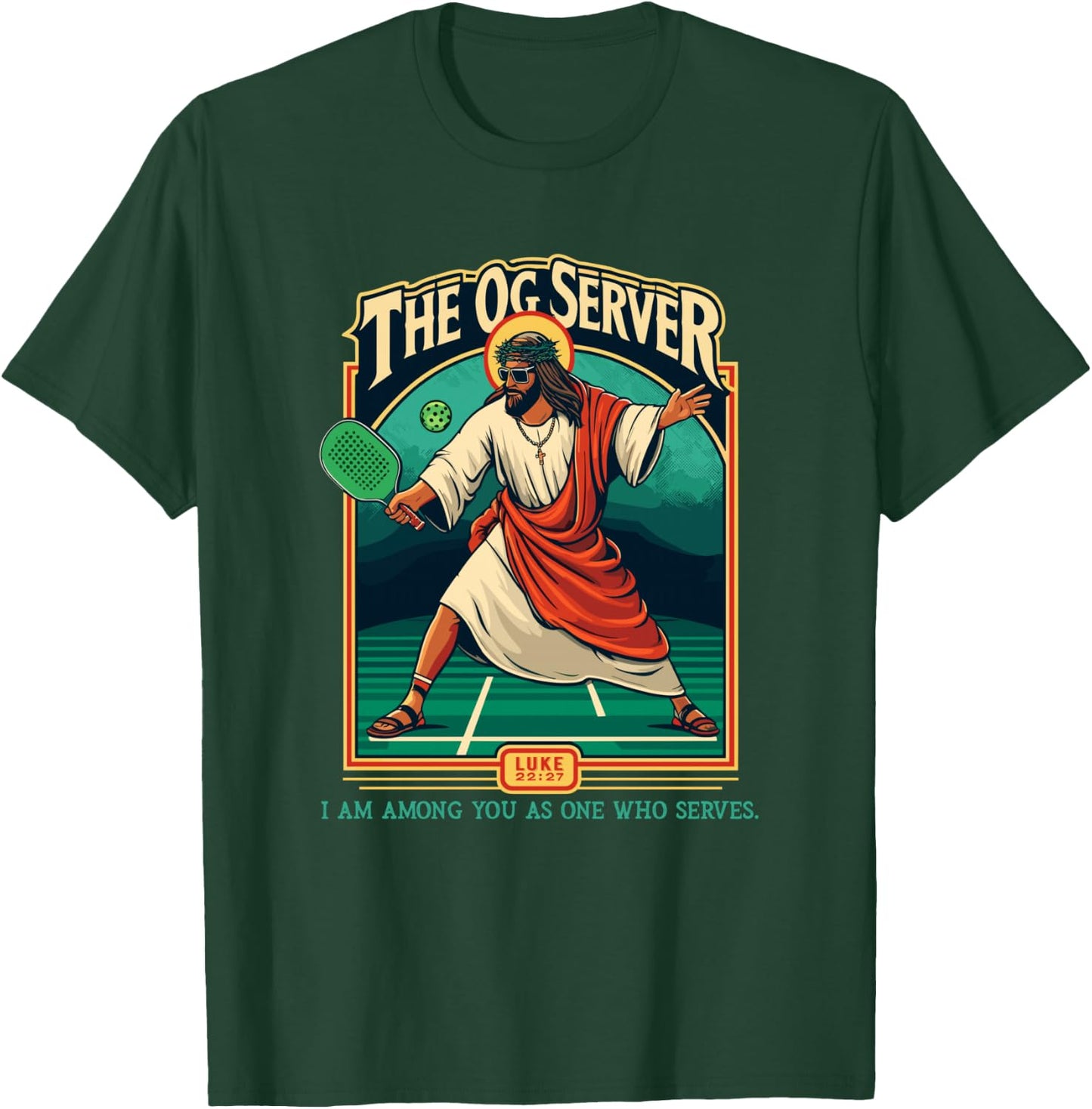 Christian Pickleball Jesus OG Server Religious Player T-Shirt - T-Shirt | Forest