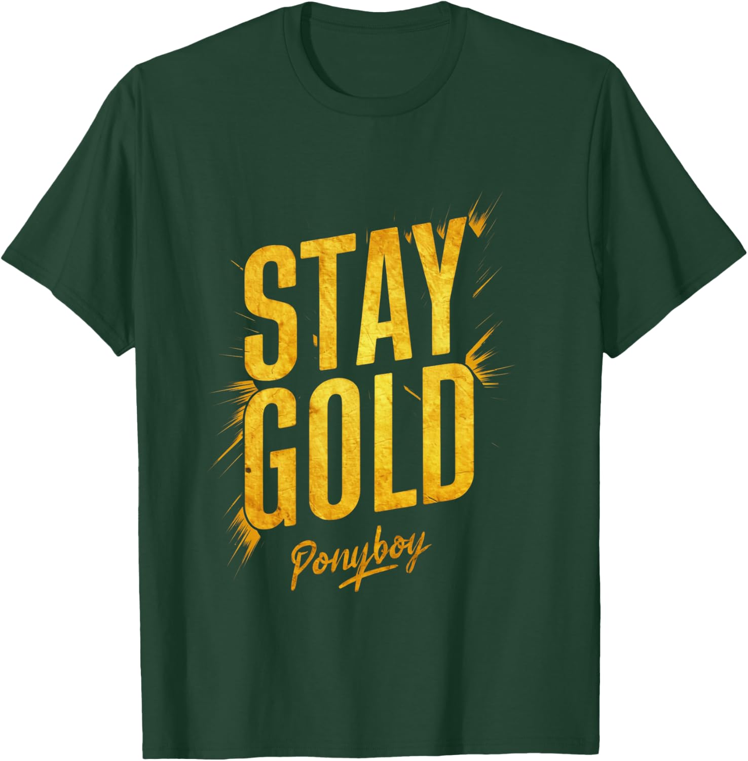 Stay Gold Ponyboy Classic 80s Outsider T-Shirt - T-Shirt | Forest