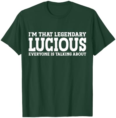 Lucious Personal Name First Name Funny Lucious T-Shirt - T-Shirt | Forest