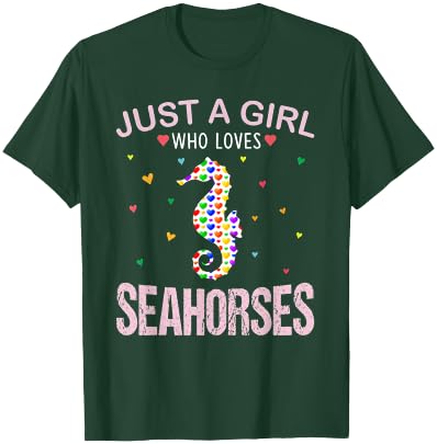 Seahorses Lover Girls Women Just a Girl Who Loves Seahorses T-Shirt - T-Shirt | Forest