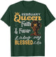 February Queen faith & favor Living My Blessed Life Black T-Shirt - T-Shirt | Forest