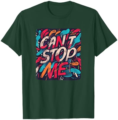 Multicolor can't stop me Costume for Adults and Kids T-Shirt - T-Shirt | Forest