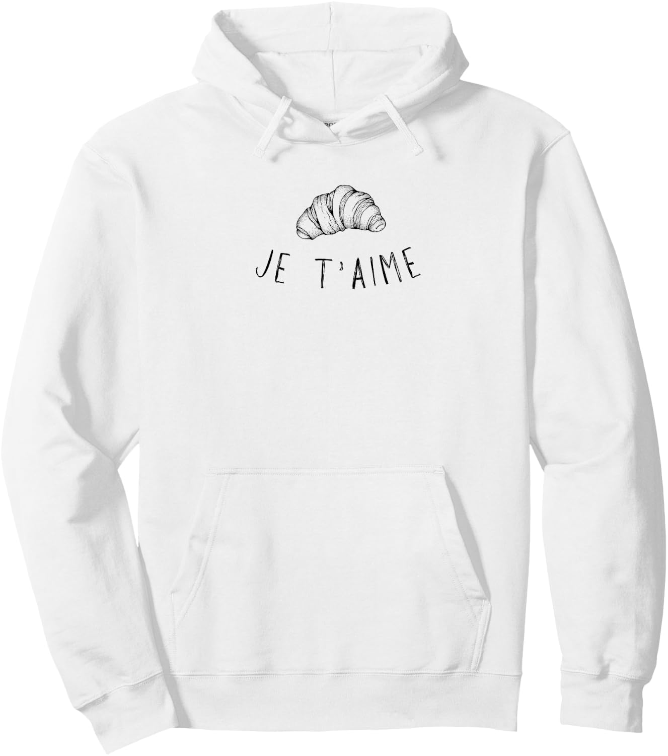 French croissant I love you Je t'aime love pastry Paris Hoodie - Hoodie | White