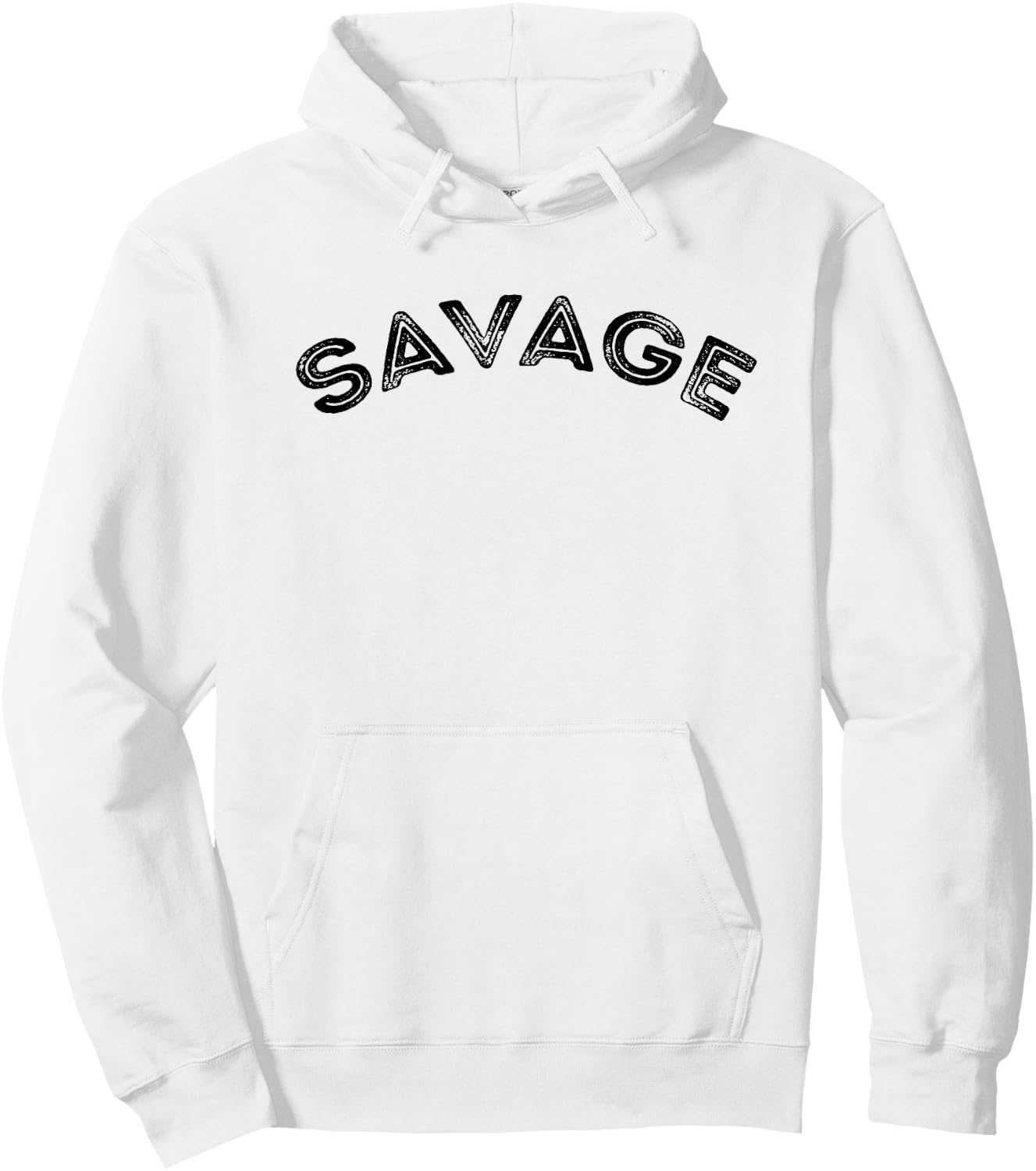 Savage - Motivational Hoodie - Hoodie | White