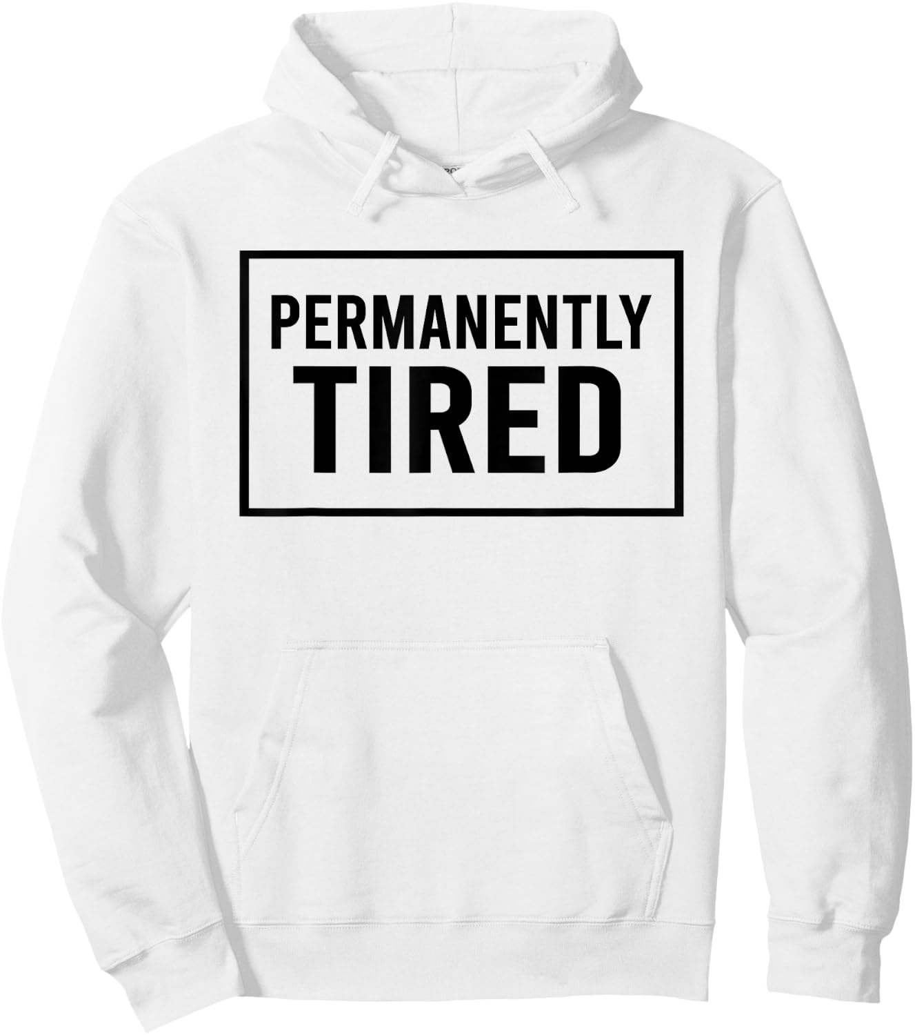 Vintage Permanently Tired Funny Slogan Always Tired Hoodie - Hoodie | White