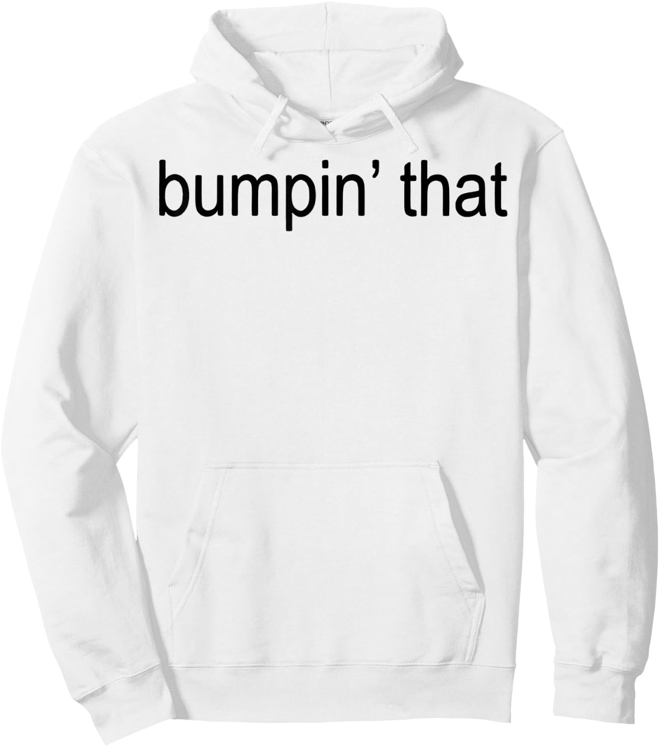 Bumpin’ That Brat Hoodie - Hoodie | White