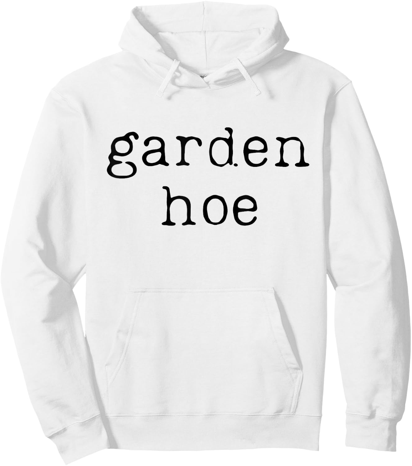 Funny Gardening Farming Shirt Farmer Garden Hoe Hoodie - Hoodie | White