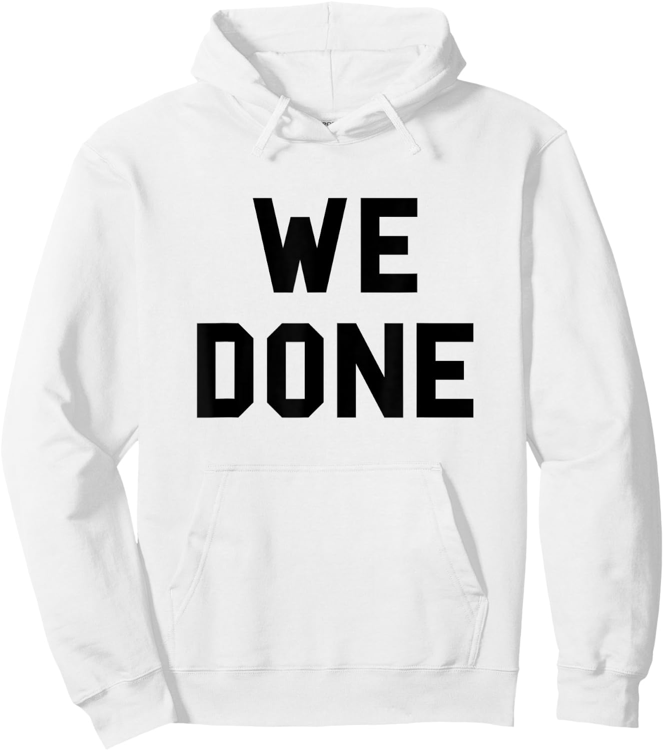 Done Graduation Day Senior We Grad Gag Cute Funny Fan Black Hoodie - Hoodie | White