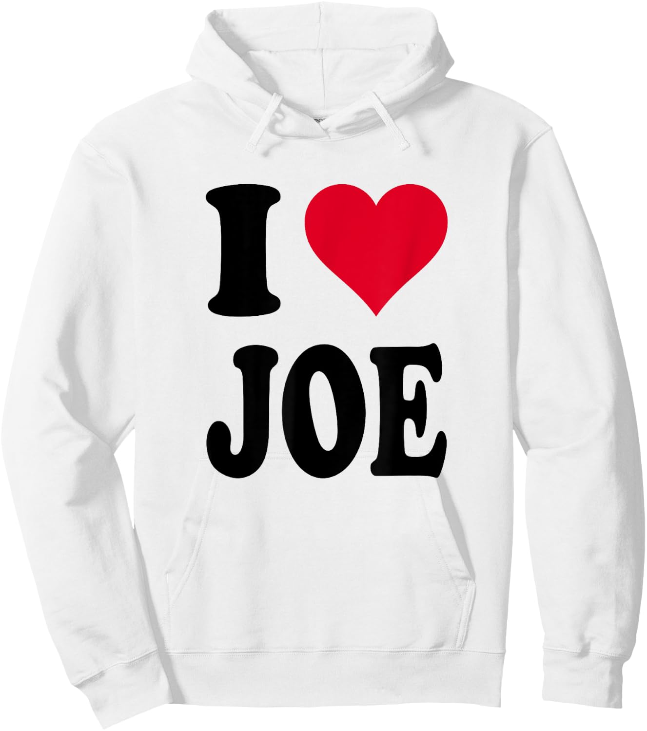 I Love Joe Hoodie - Hoodie | White