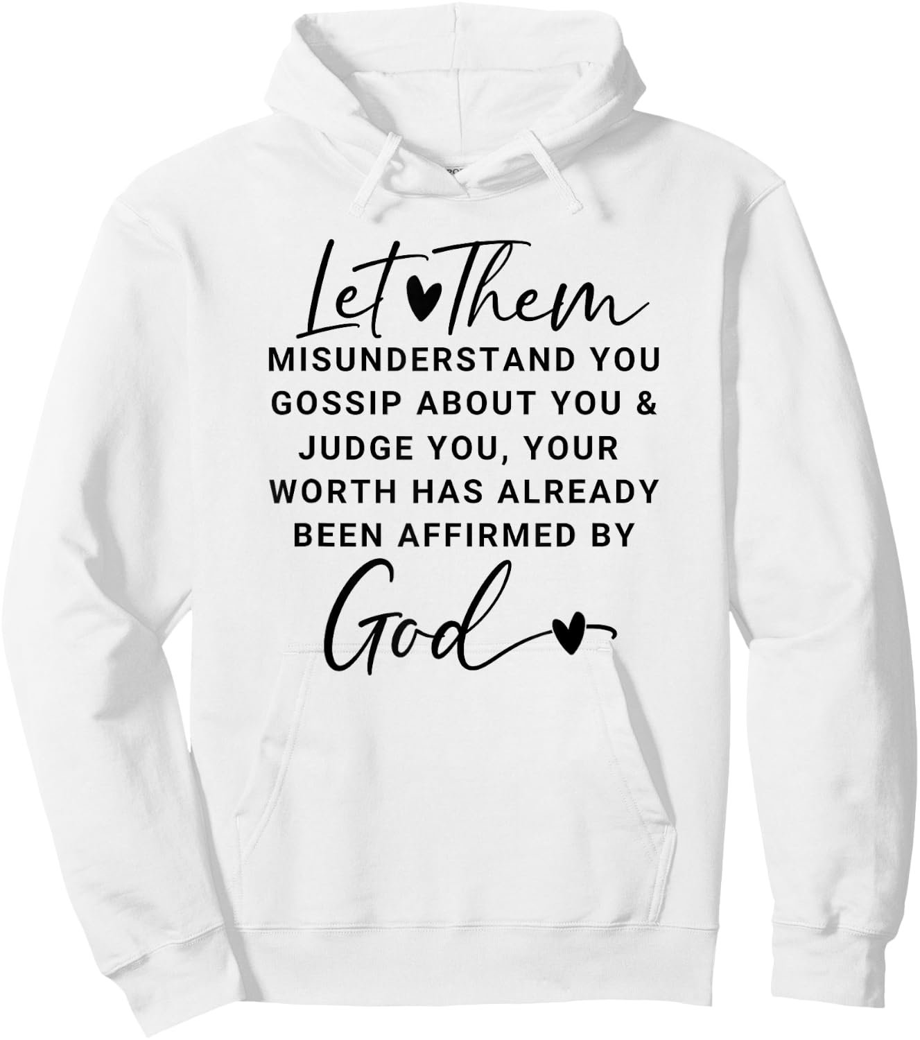 Let Them Graphic Christian Shirts Tops Hoodie - Hoodie | White