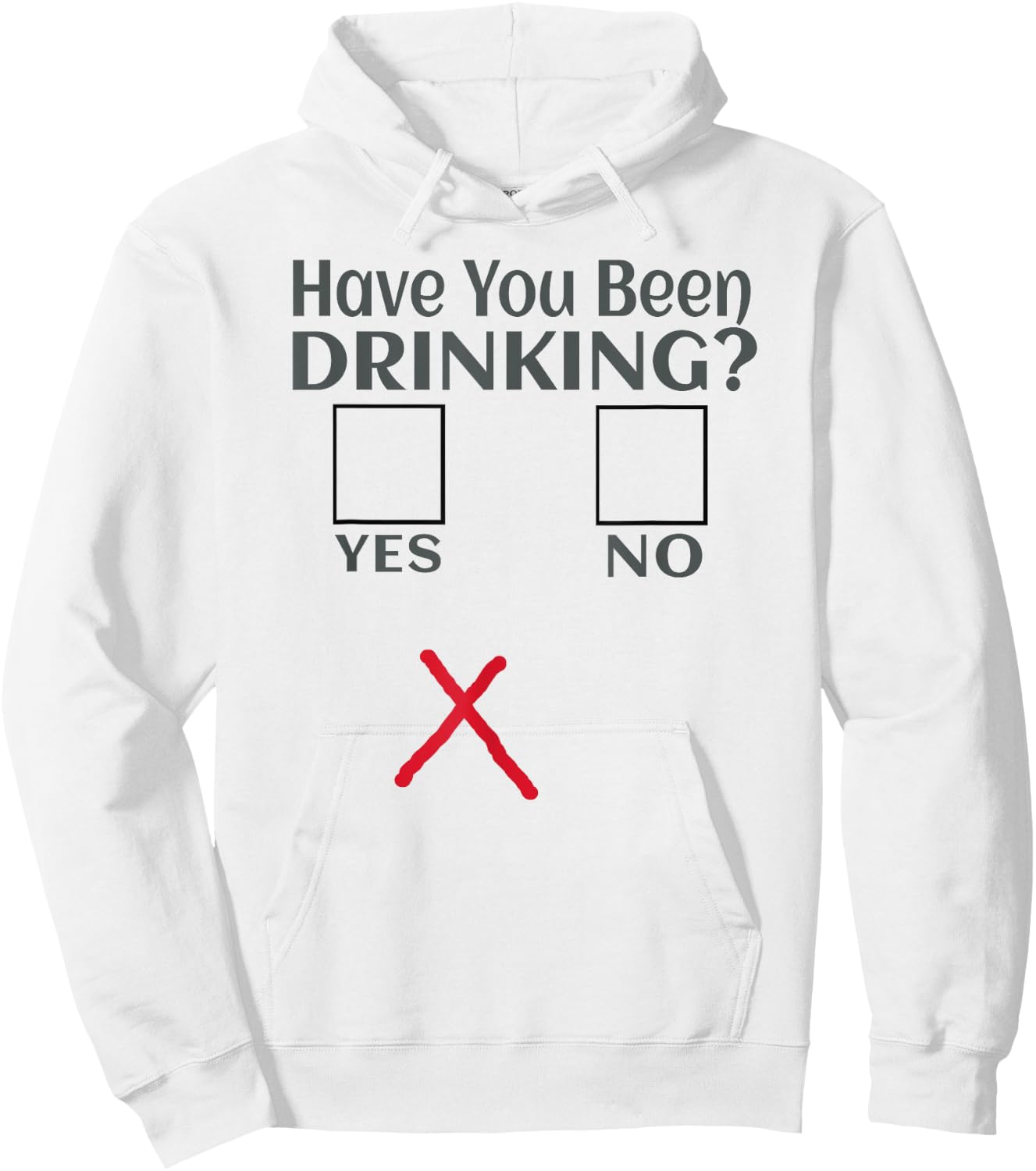 Have You Been Drinking? Funny Beer Drinkin Party, Bar Crawl Hoodie - Hoodie | White