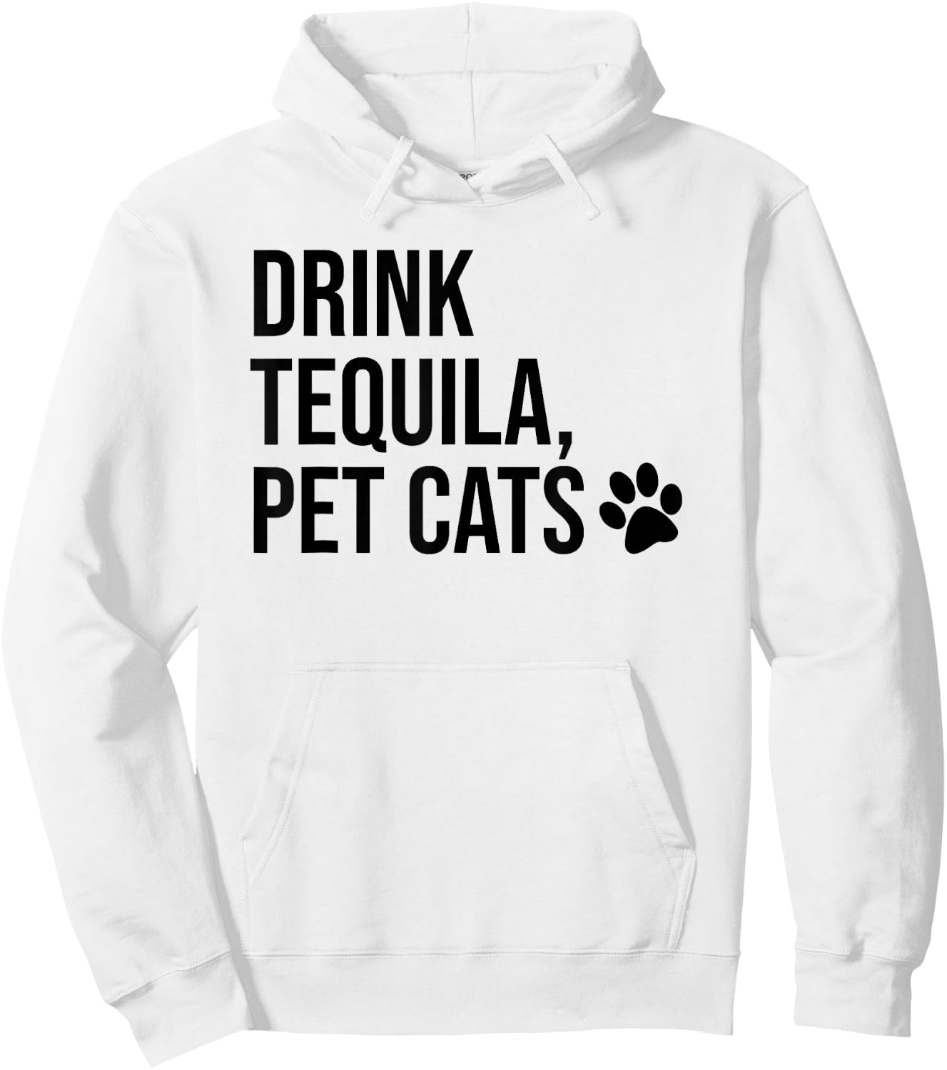 Drink Tequila Pet Cats Shirts,Drink Tequila and Pet Cats Hoodie - Hoodie | White