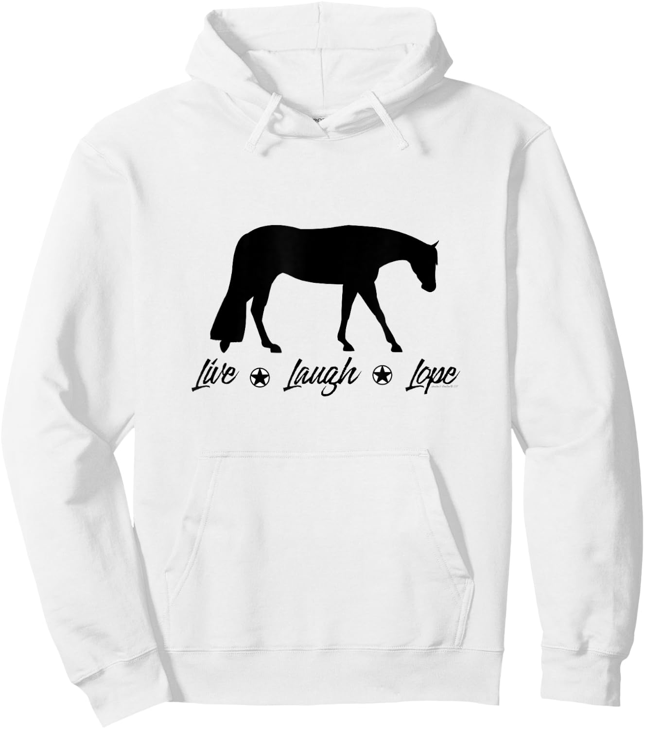Live Laugh Lope Equestrian Western Pleasure Horse Hoodie - Hoodie | White