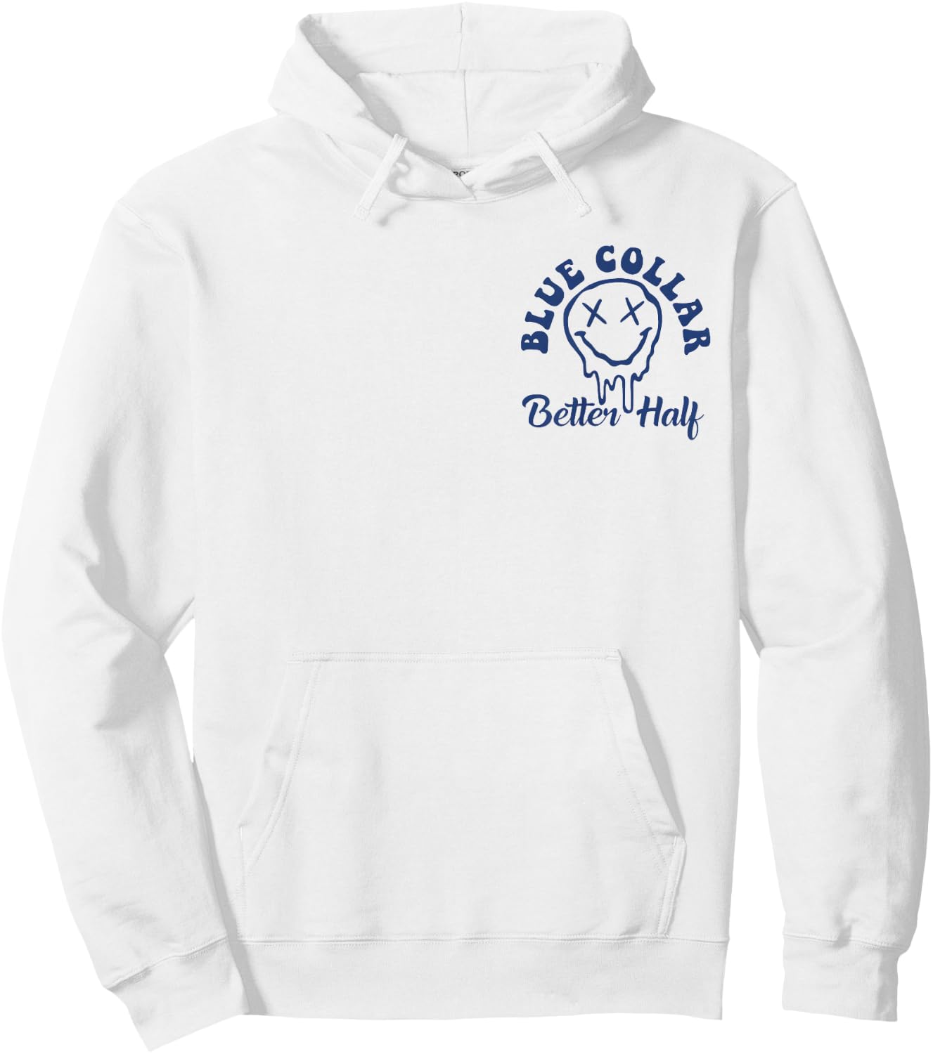 Blue Collar Better Half Spoiled By My Blue Collar Man Hoodie - Hoodie | White