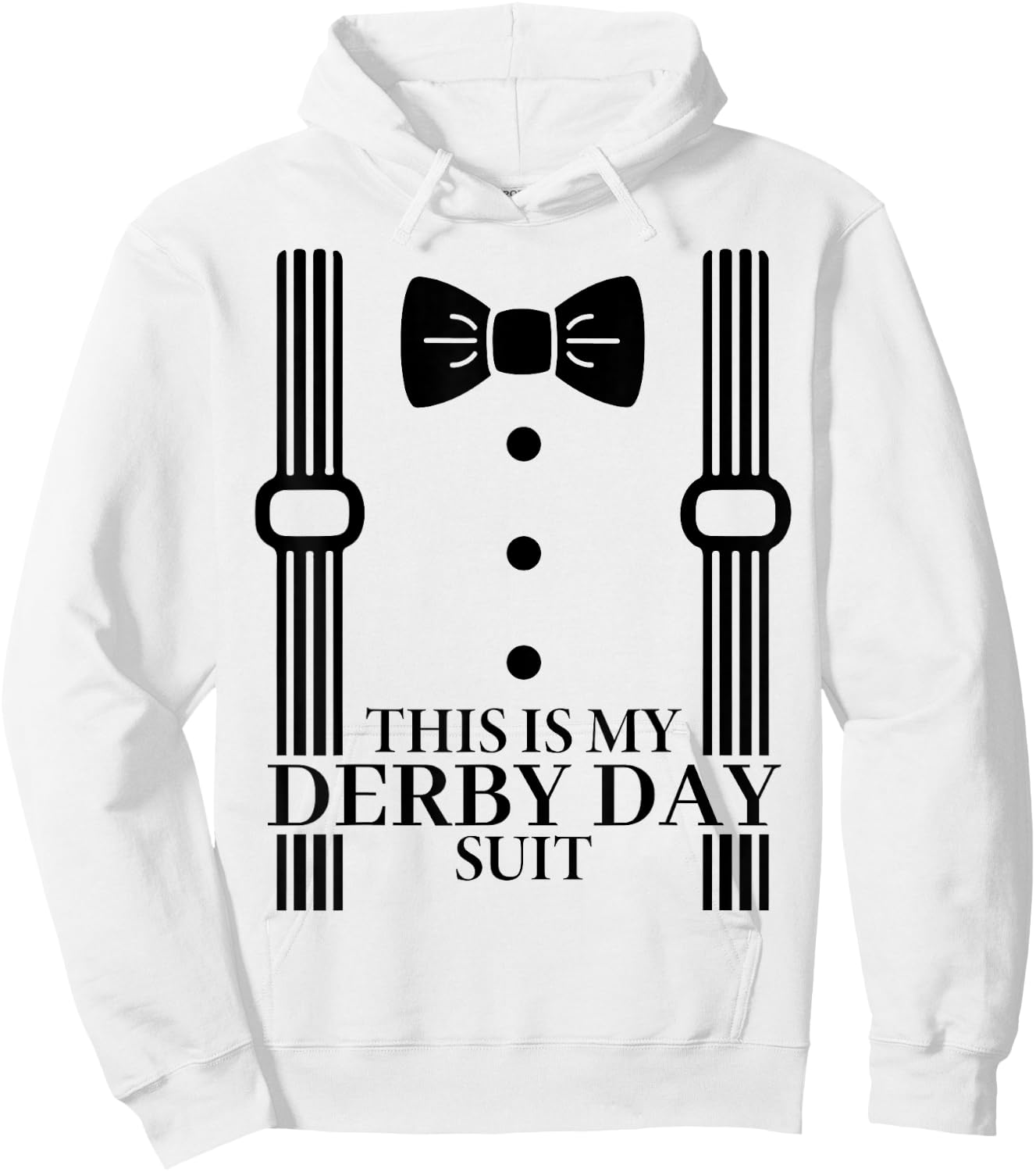 Suit Derby Day 24 Horse Racing This Is My Derby Day Bow Tie Hoodie - Hoodie | White
