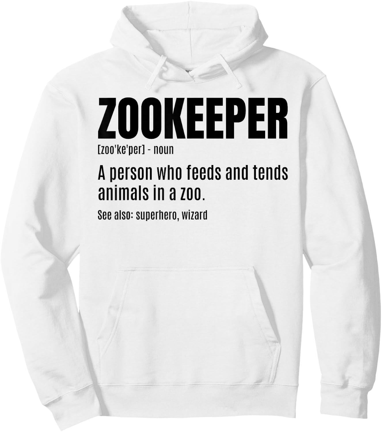 Zookeeper Noun Definition Zookeeper Animal Lover Zoologist Hoodie - Hoodie | White