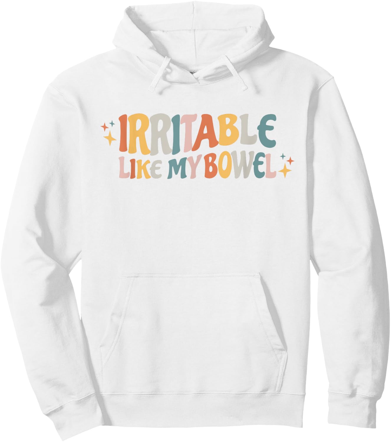 Irritable Like My Bowel IBS Hoodie - Hoodie | White
