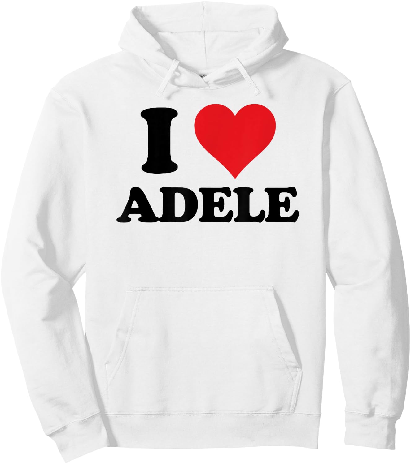 I Heart Adele First Name I Love Personalised Stuff Hoodie - Hoodie | White