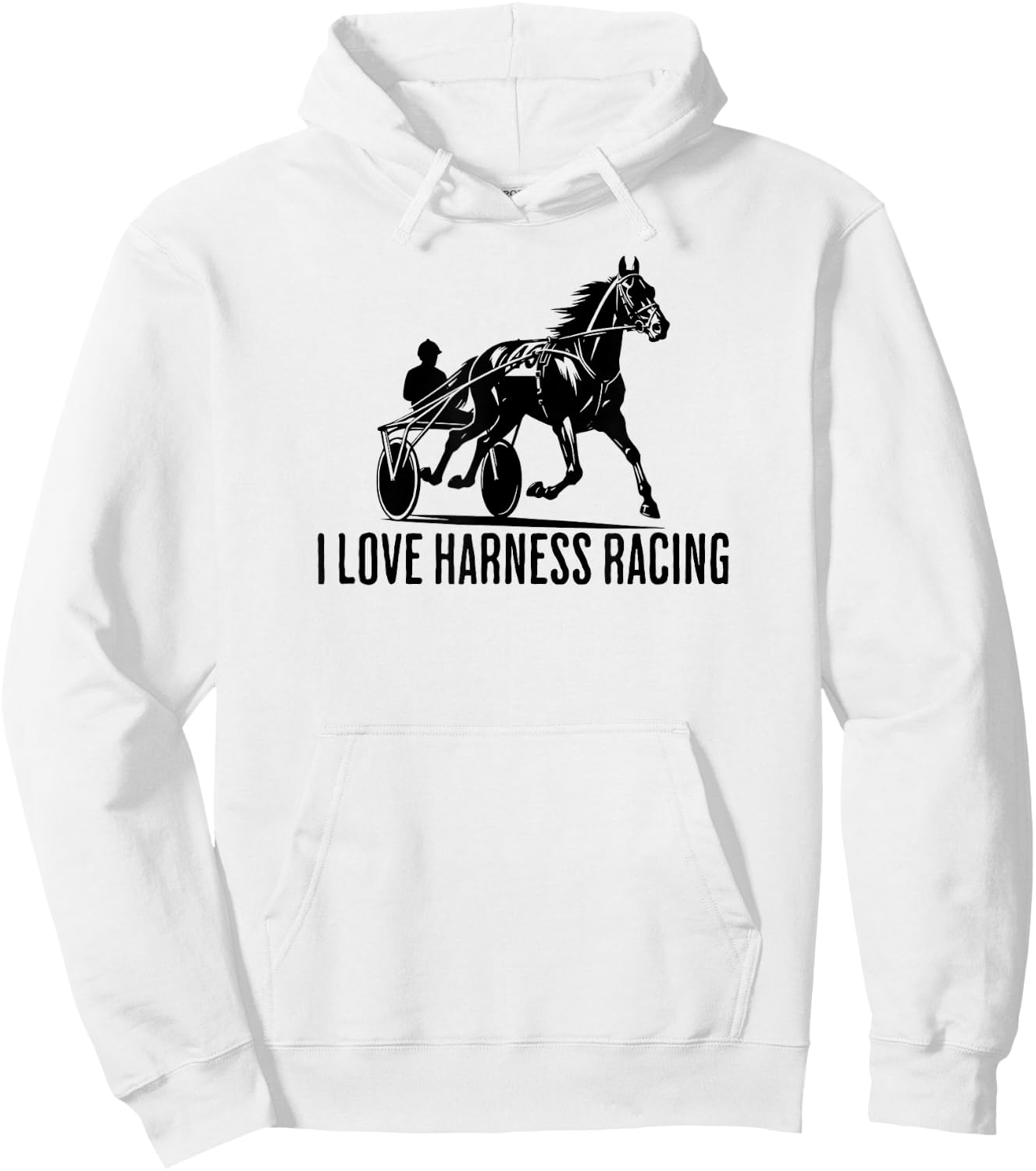 I Love Harness Racing Hoodie - Hoodie | White