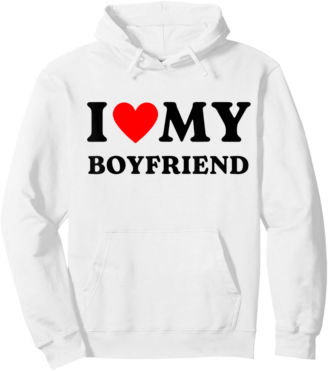 I Love My Boyfriend I Heart My Boyfriend BF Cute Hoodie - Hoodie | White