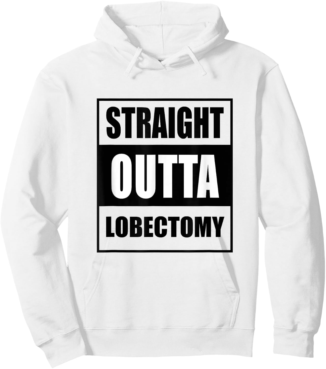 Straight Outta Lobectomy Get Well Soon Recovery Hoodie - Hoodie | White