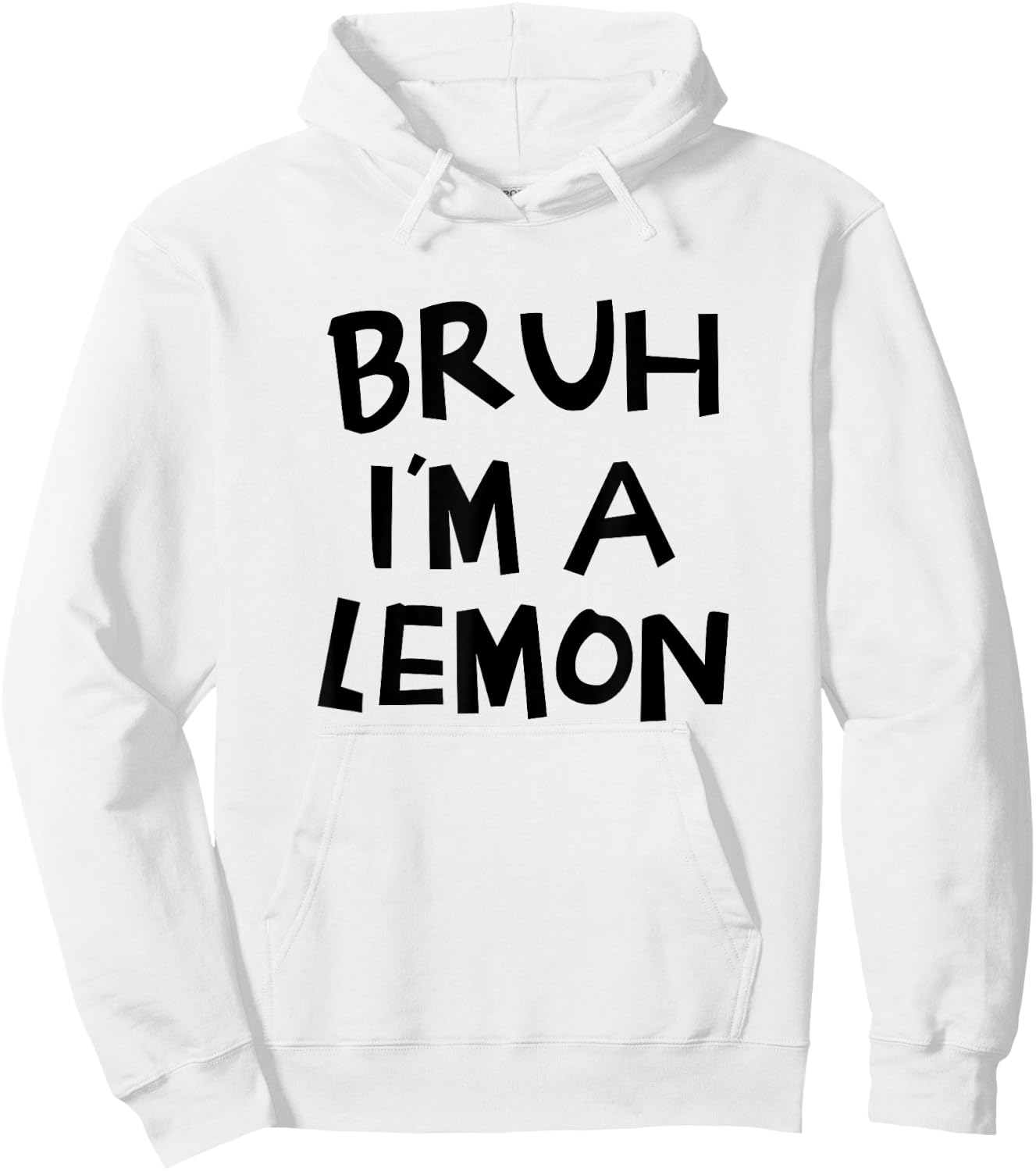 Bruh I'm A Lemon Funny Halloween Costume Men Women Boy Girl Hoodie - Hoodie | White