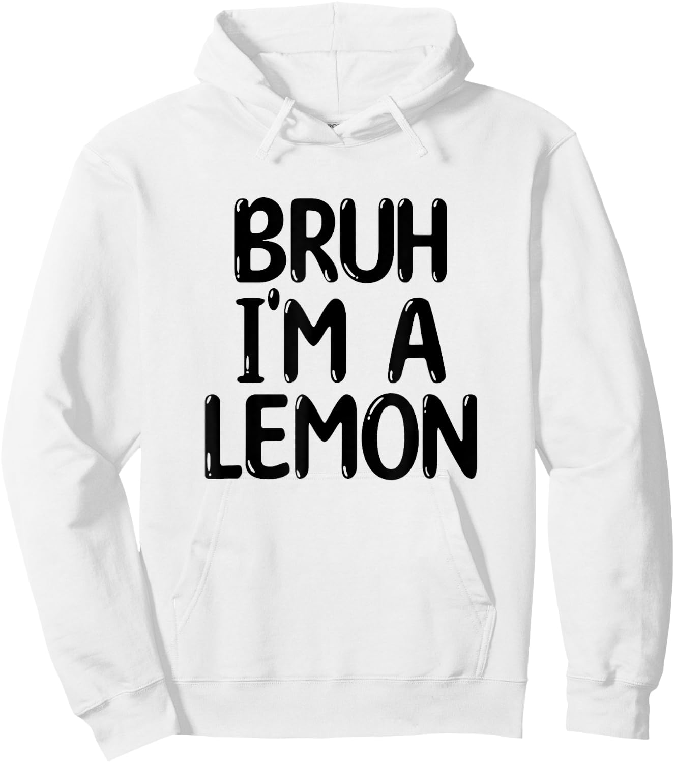 Bruh I'm A Lemon Funny Halloween Costume Men Women Boy Girl Hoodie - Hoodie | White