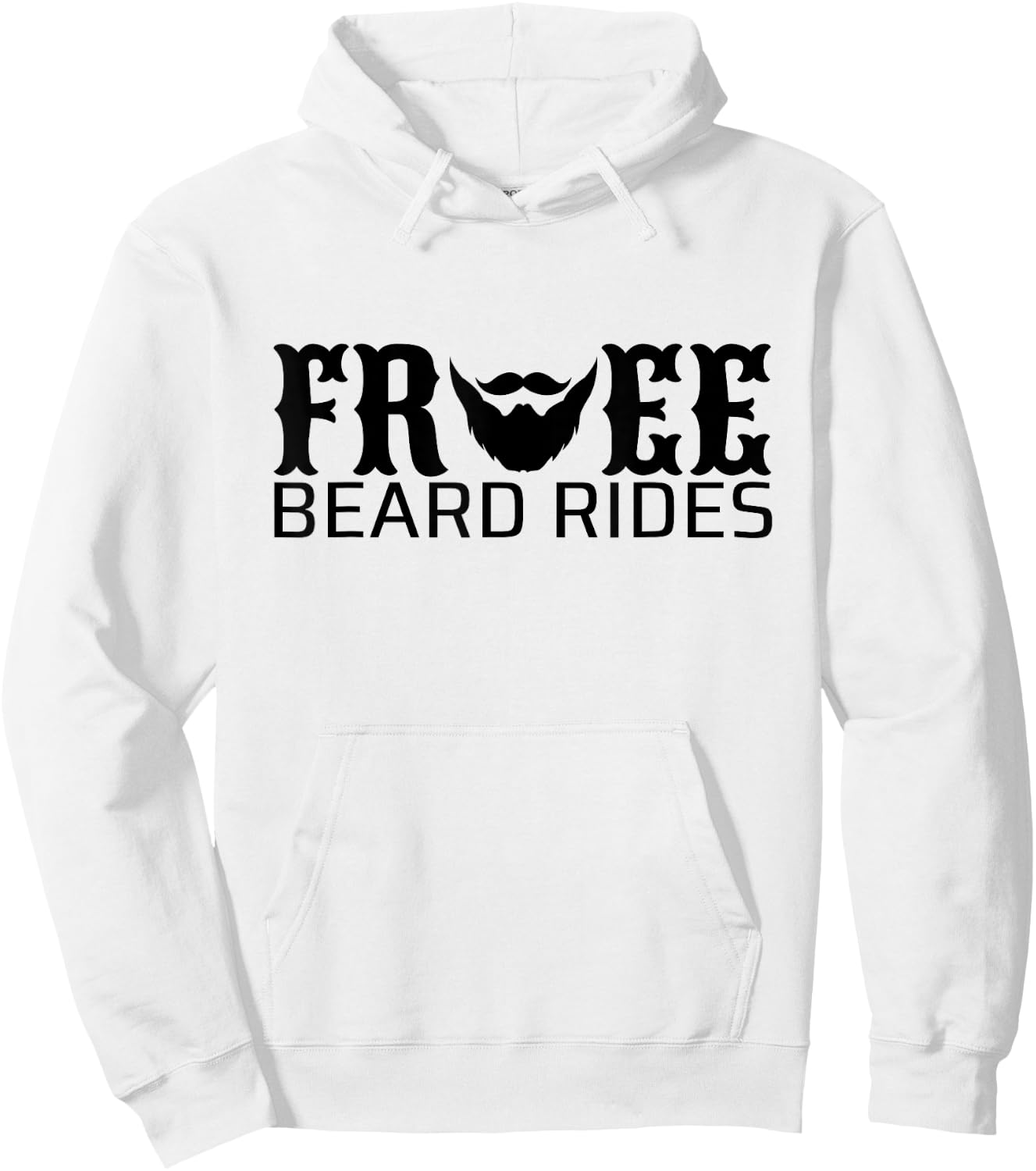Funny Free Beard Rides for Bearded Hoodie - Hoodie | White