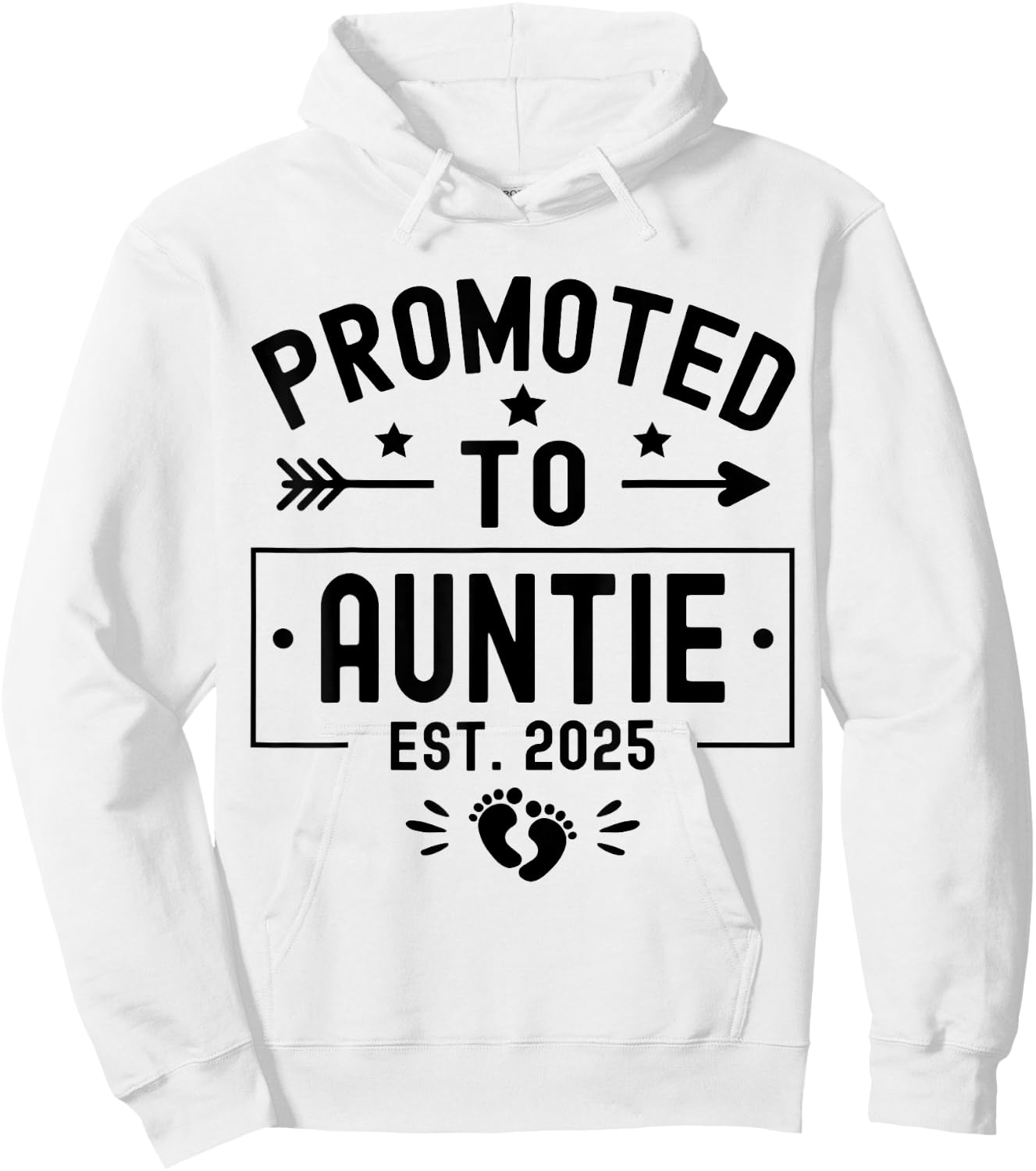 Promoted To Auntie Est. 2025 Soon To Be Aunt New Auntie 2025 Hoodie - Hoodie | White