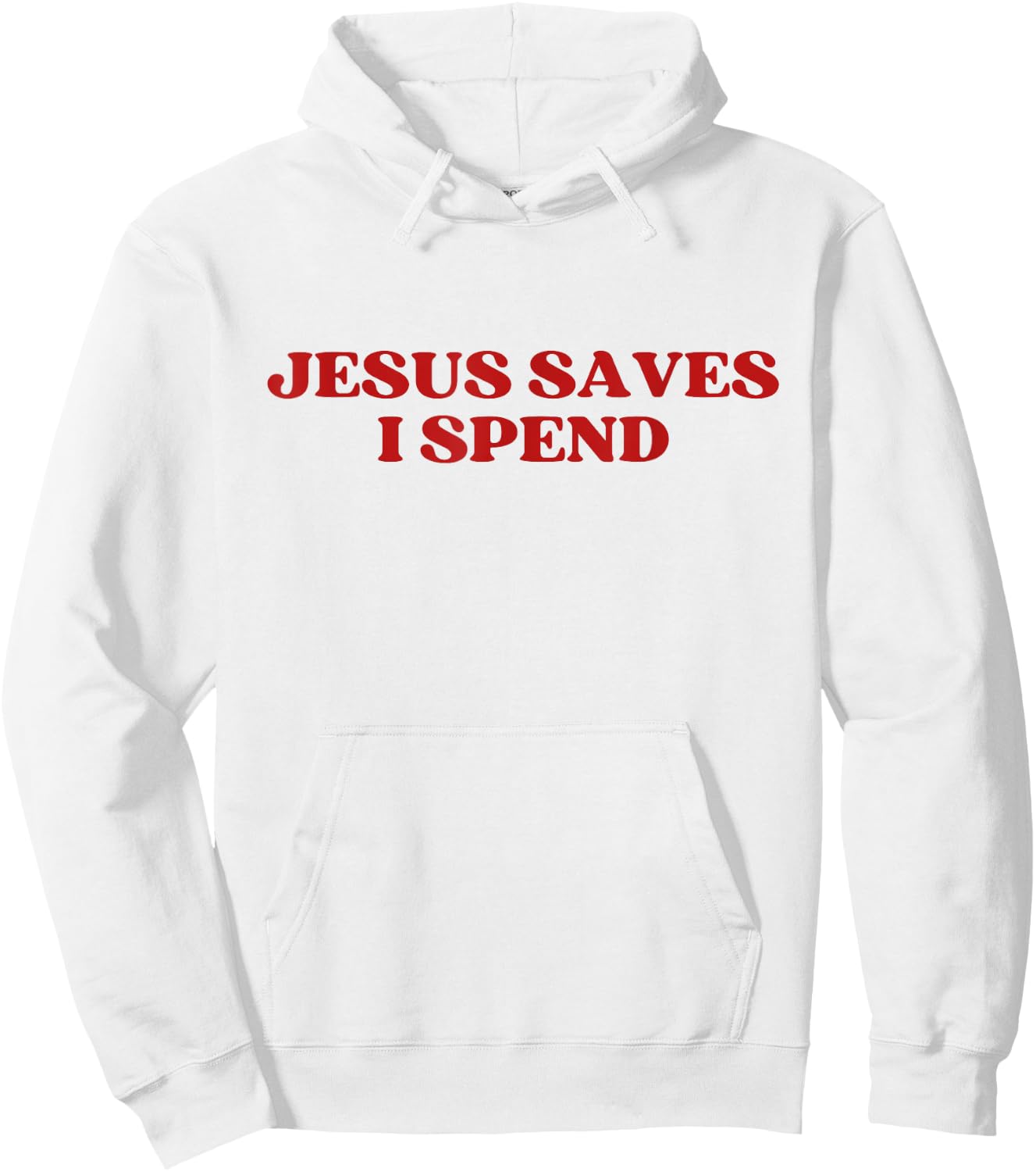 Jesus Saves I Spend Y2k Aesthetic Hoodie - Hoodie | White