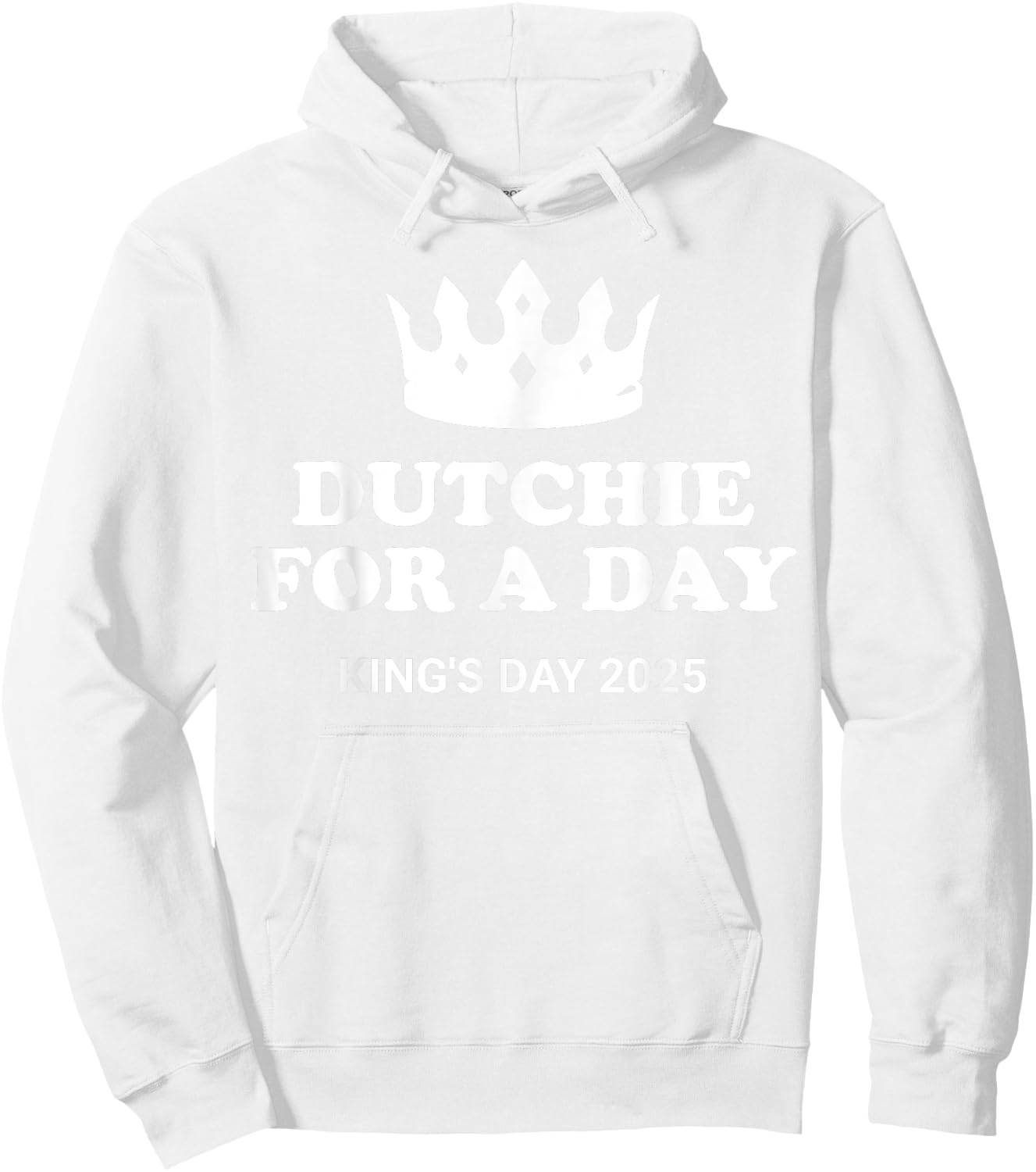 Dutch Koningsdag King's Day Funny 2025 Hoodie - Hoodie | White