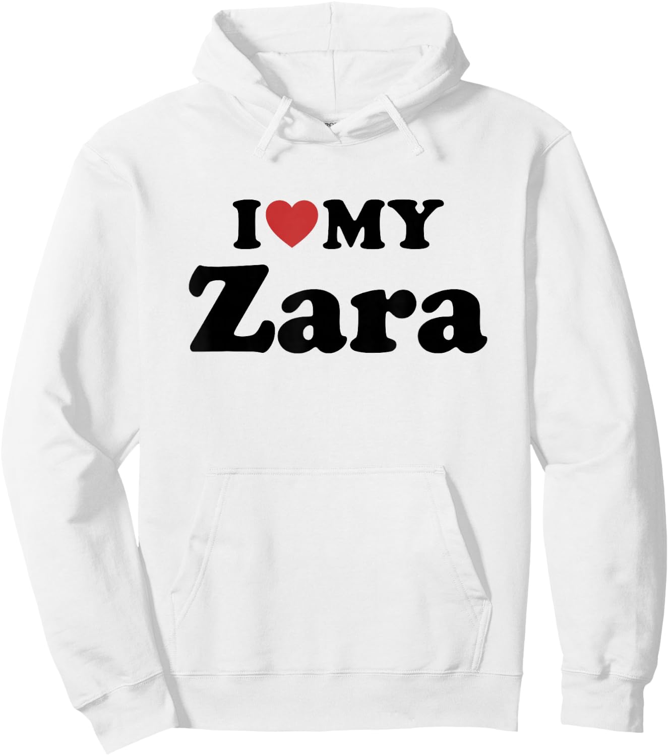 I Love My Zara Hoodie - Hoodie | White