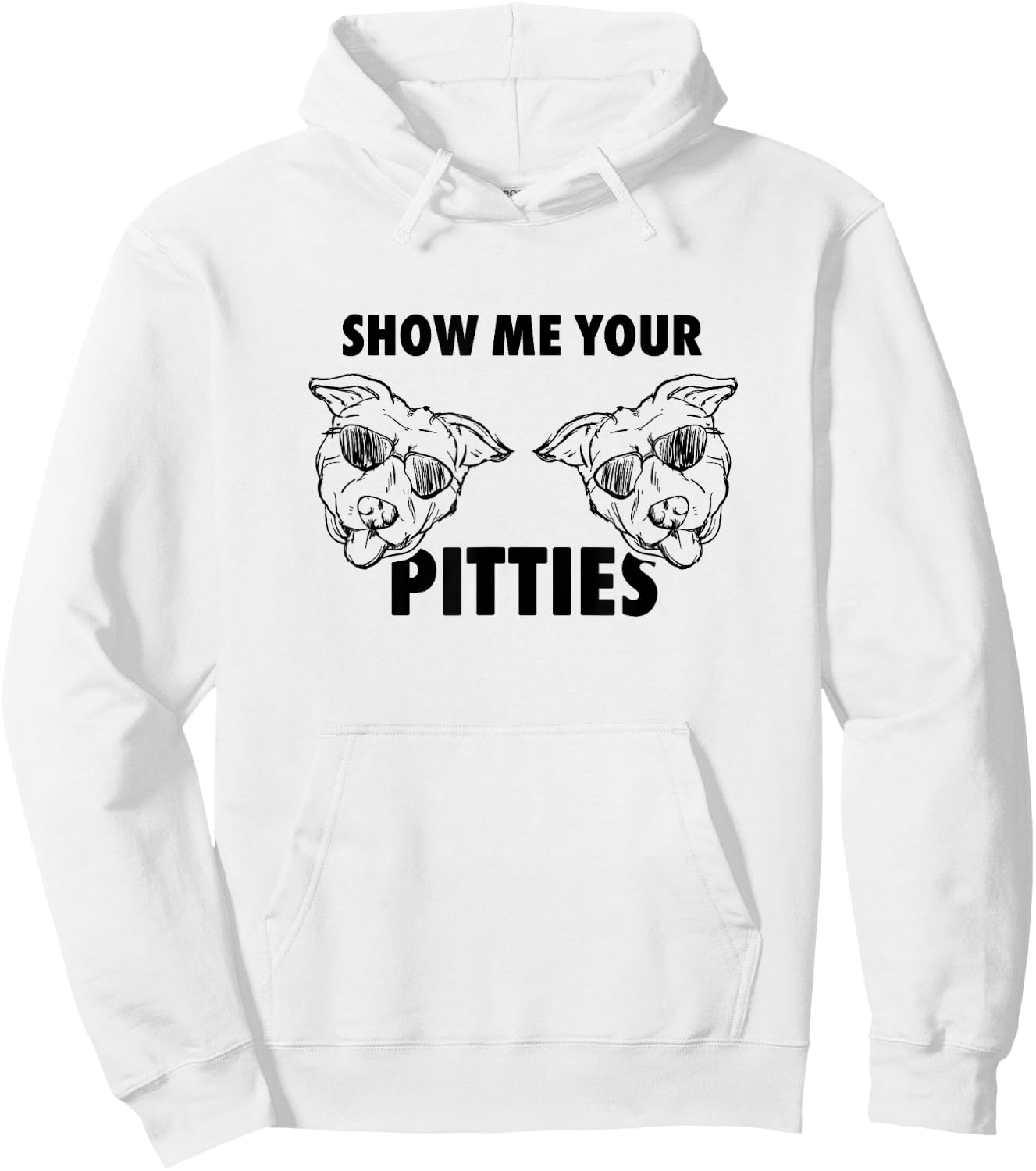 Show Me Your Pitties Shirt Funny Pit Bull T Shirt Hoodie - Hoodie | White