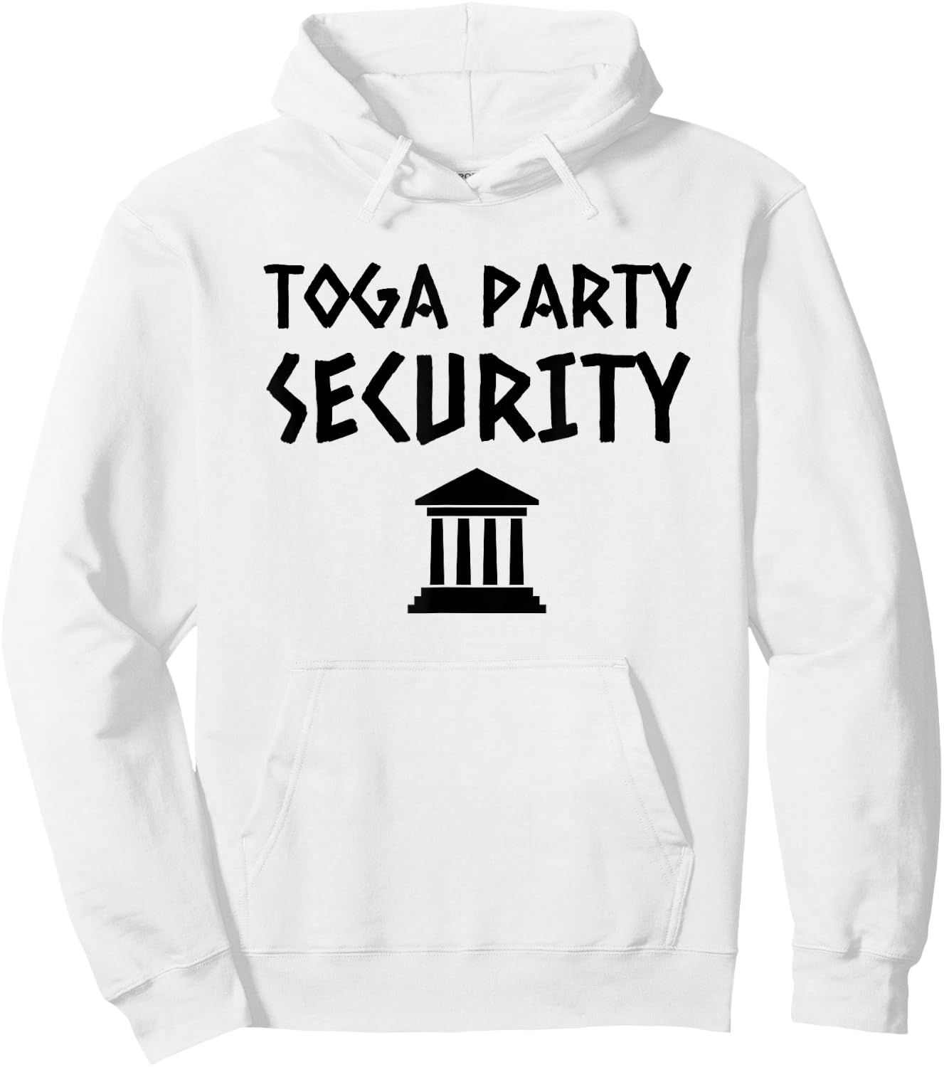 Toga Party Security Guard Greek Celebration College Frat Boy Hoodie - Hoodie | White