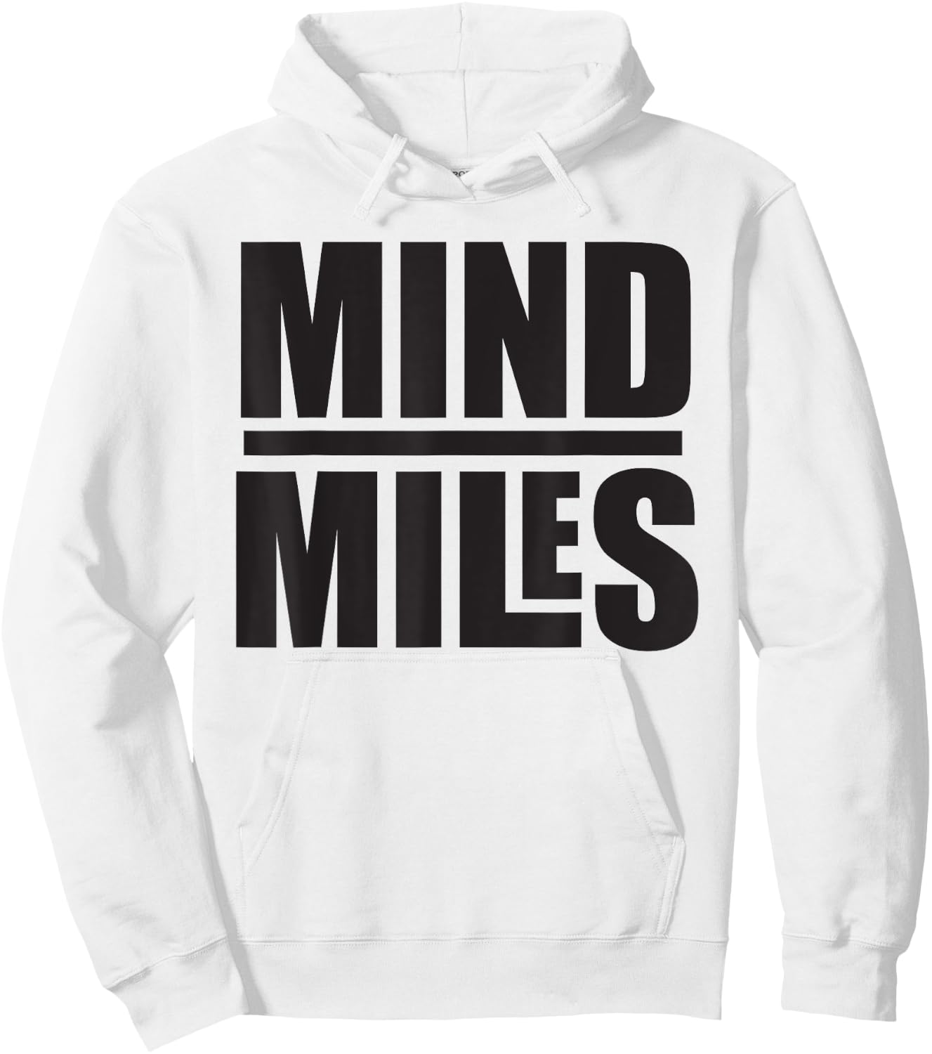 Funny Mind Over Miles Running Fitness Exercise marathon Hoodie - Hoodie | White