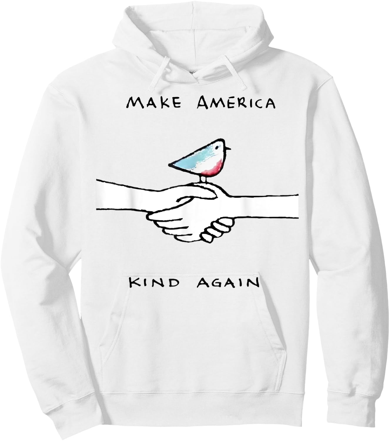 Make America Kind Again Hoodie - Hoodie | White