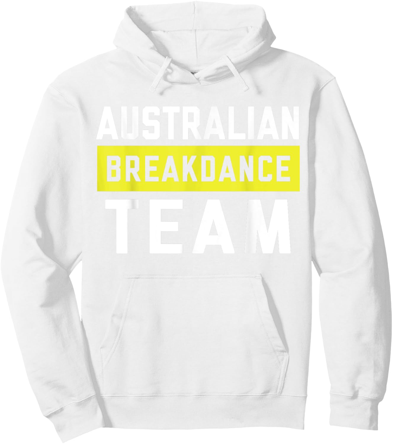 Australian Breakdancing Costume Team Break Dancer Matching Hoodie - Hoodie | White