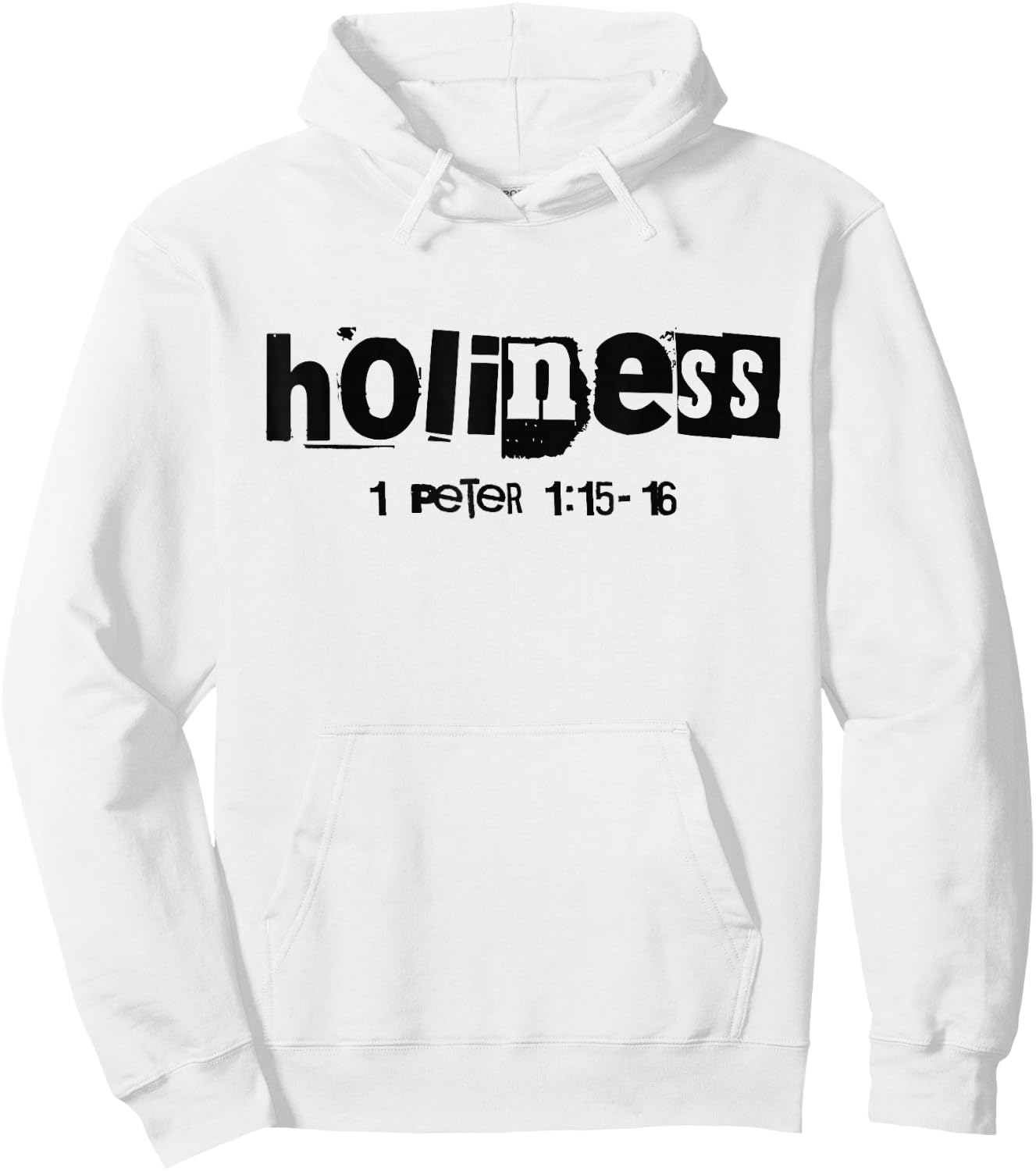 Holiness (1 Peter 1:15-16) Christian Streetwear Bible Verse Hoodie - Hoodie | White