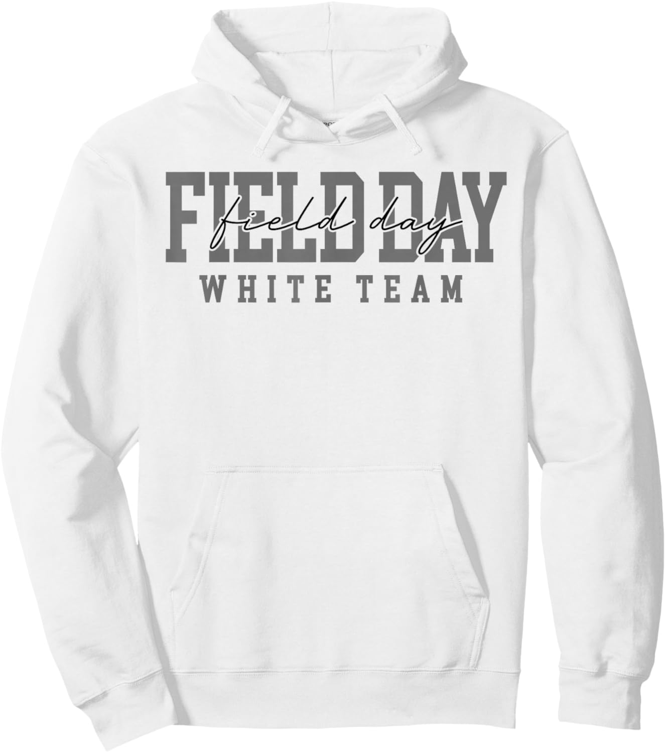 White Team Field Day 2026 Let The Games Begin Teacher Kids Hoodie - Hoodie | White