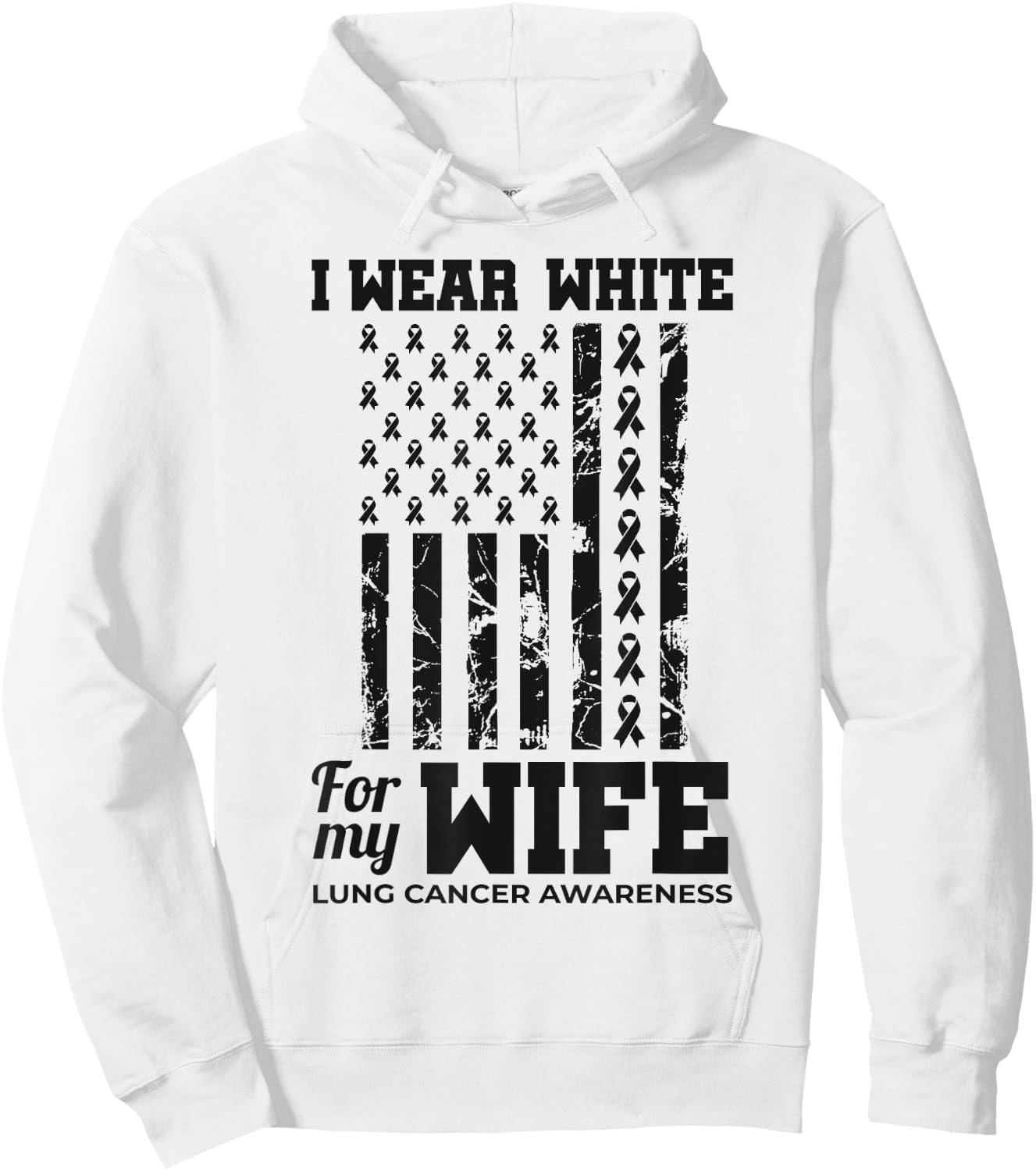 I Wear White For My Wife Lung Cancer Awareness Month Hoodie - Hoodie | White