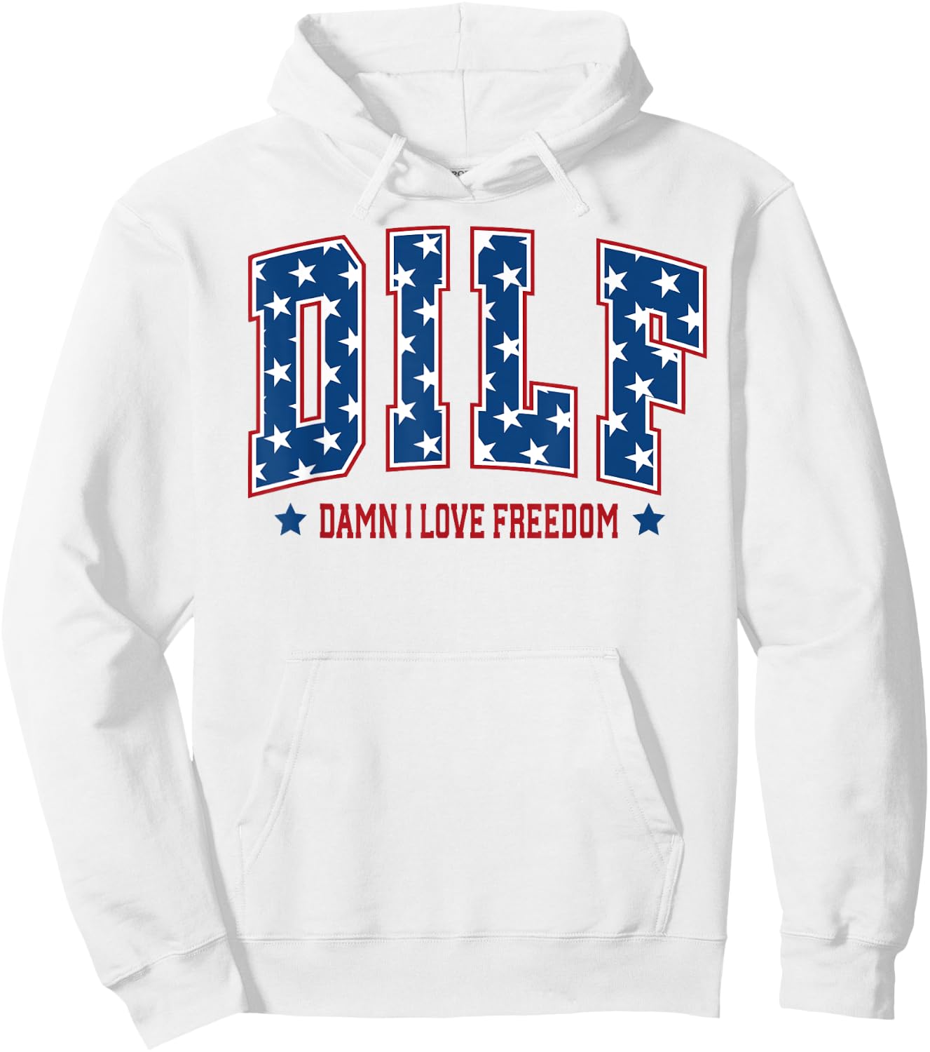 Patriotic American DILF Damn I Love Freedom USA 4th Of July Women Men Hoodie - Hoodie | White