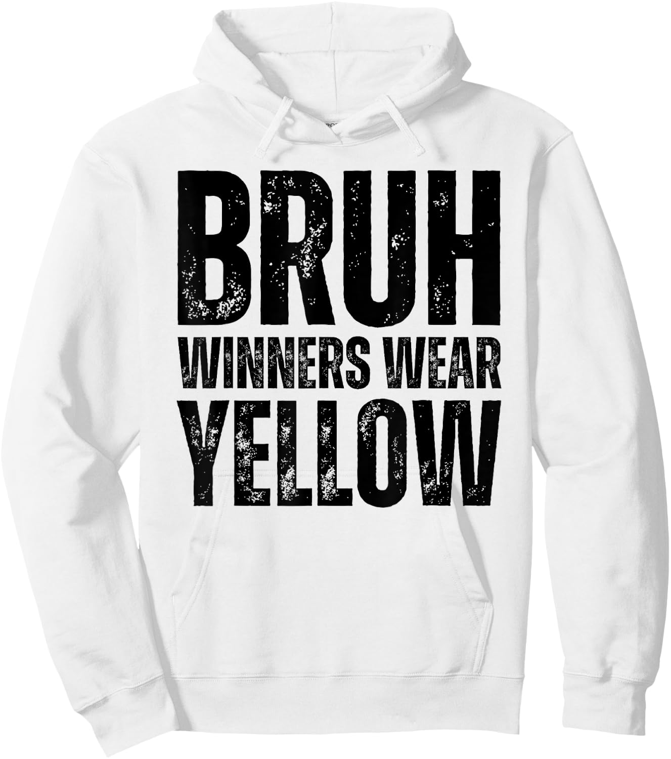 Winners Wear Yellow Team Spirit Week Game Color Sports day Hoodie - Hoodie | White